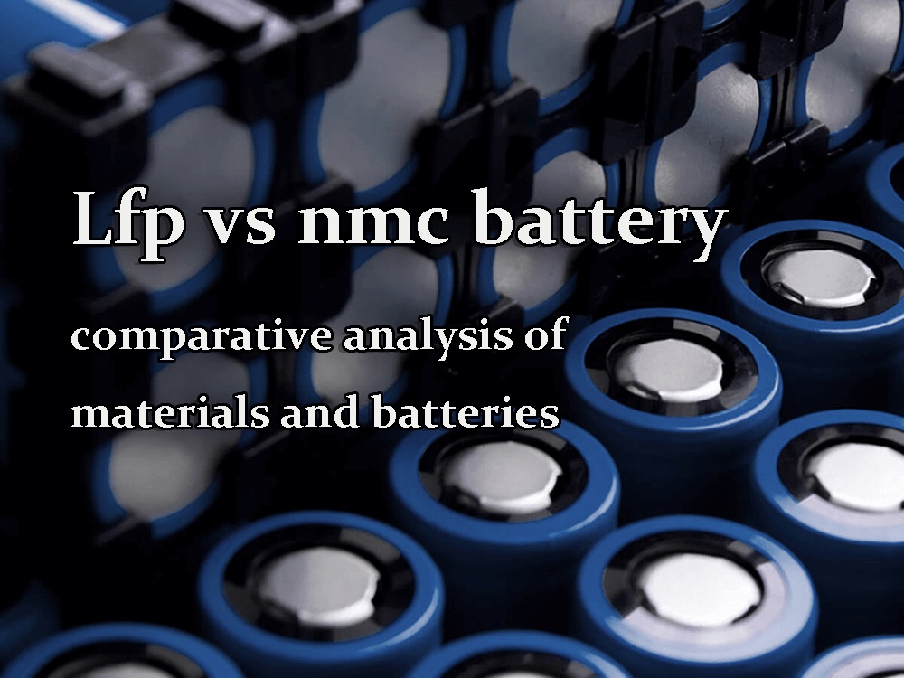 Lfp與NMC電池 -電池材料的比較分析