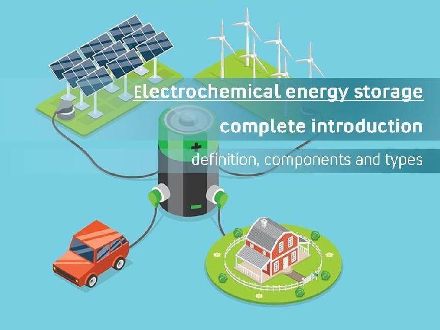 電化學儲能定義、組件和類型的完整介紹